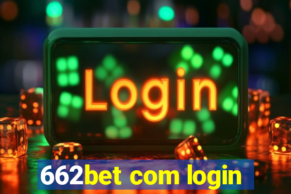 662bet com login